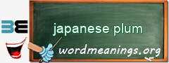 WordMeaning blackboard for japanese plum